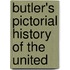 Butler's Pictorial History Of The United