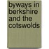 Byways In Berkshire And The Cotswolds
