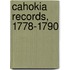 Cahokia Records, 1778-1790