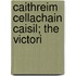 Caithreim Cellachain Caisil; The Victori