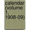 Calendar (Volume 1, 1908-09) door Trinity College