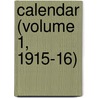 Calendar (Volume 1, 1915-16) door Trinity College