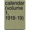 Calendar (Volume 1, 1918-19) door Trinity College