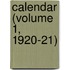 Calendar (Volume 1, 1920-21)