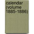 Calendar (Volume 1885-1886)
