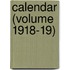 Calendar (Volume 1918-19)