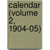 Calendar (Volume 2, 1904-05) by Trinity College