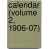 Calendar (Volume 2, 1906-07) door Trinity College
