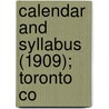 Calendar And Syllabus (1909); Toronto Co door Toronto College of Music