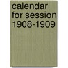 Calendar For Session 1908-1909 door West Of Scotland Agricultural College