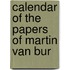 Calendar Of The Papers Of Martin Van Bur