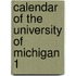 Calendar Of The University Of Michigan 1