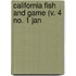 California Fish And Game (V. 4 No. 1 Jan