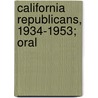 California Republicans, 1934-1953; Oral door McIntyre Faries