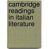 Cambridge Readings In Italian Literature door Edward Bullough