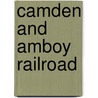 Camden And Amboy Railroad door John Elfreth Watkins
