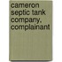 Cameron Septic Tank Company, Complainant