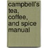 Campbell's Tea, Coffee, and Spice Manual
