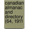 Canadian Almanac And Directory (64, 1911 by General Books