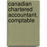 Canadian Chartered Accountant. Comptable door Canadian Institute of Accountants
