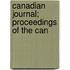 Canadian Journal; Proceedings Of The Can