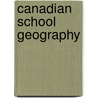 Canadian School Geography by Cornish