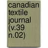Canadian Textile Journal (V.39 N.02) door General Books