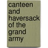 Canteen And Haversack Of The Grand Army door Isaac C. Comp Tyson