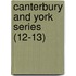 Canterbury And York Series (12-13)
