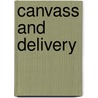 Canvass And Delivery door Underwood Underwood