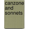 Canzone And Sonnets by Professor Francesco Petrarca