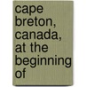 Cape Breton, Canada, At The Beginning Of by Charles William Vernon