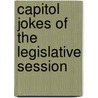 Capitol Jokes Of The Legislative Session door Severance Johnson