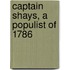 Captain Shays, A Populist Of 1786