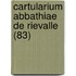 Cartularium Abbathiae De Rievalle (83)