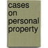 Cases On Personal Property