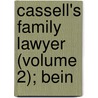 Cassell's Family Lawyer (Volume 2); Bein by Unknown
