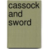 Cassock And Sword door Charles Lenz