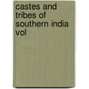 Castes And Tribes Of Southern India  Vol door Edgar Thurston