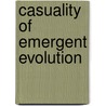 Casuality Of Emergent Evolution door Helen Lorena McArthur Hardy