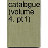 Catalogue (Volume 4. Pt.1) by Australian Museum