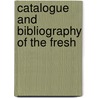 Catalogue And Bibliography Of The Fresh door Carl H. Eigenmann