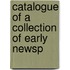 Catalogue Of A Collection Of Early Newsp