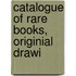 Catalogue Of Rare Books, Originial Drawi