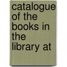 Catalogue Of The Books In The Library At door Birmingham Assay Office Library