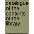 Catalogue Of The Contents Of The Library