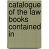 Catalogue Of The Law Books Contained In door Dover Delaware. State Library