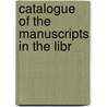 Catalogue Of The Manuscripts In The Libr by Trinity College Library