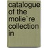 Catalogue Of The Molie`Re Collection In