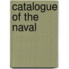 Catalogue Of The Naval by Royal Scottish Academy